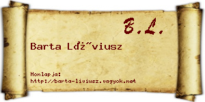 Barta Líviusz névjegykártya